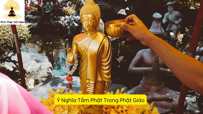 Ý Nghĩa Tắm Phật Trong Phật Giáo